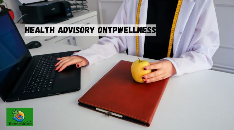 Health Advisory ONTPWellness